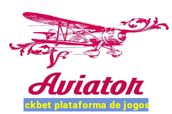 ckbet plataforma de jogos